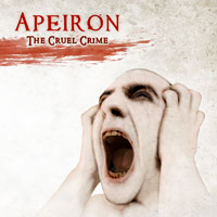 Apeiron - The Cruel Crime